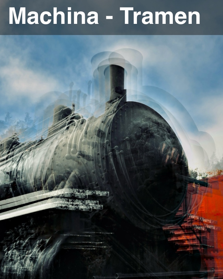 Machina – Tramen Project
